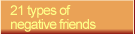 21 types of negative friends